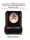 The Clock Repairer's Manual (eBook)